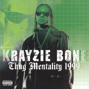 Krayzie Bone Thug Mentality Disc 1